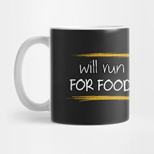 WILL RUN STRESS TESTS FOR FOOD AND SHELTER Mug